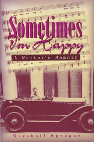 Cover image for Sometimes I'm Happy: A Writer's Memoir