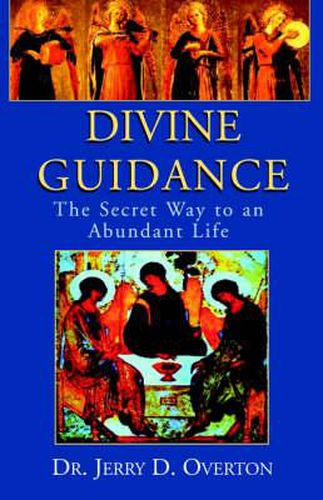 Cover image for Divine Guidance: The Secret Way to an Abundant Life