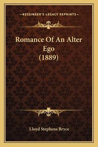 Cover image for Romance of an Alter Ego (1889) Romance of an Alter Ego (1889)