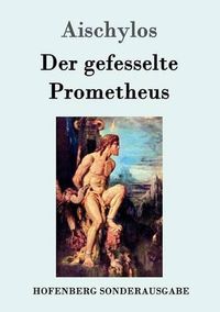 Cover image for Der gefesselte Prometheus