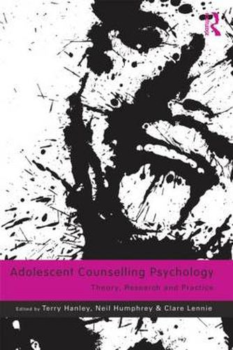 Adolescent Counselling Psychology: Theory, Research and Practice