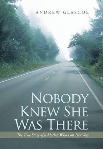 Cover image for Nobody Knew She Was There