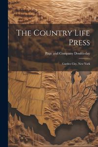 Cover image for The Country Life Press