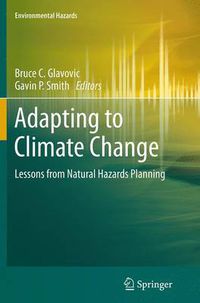 Cover image for Adapting to Climate Change: Lessons from Natural Hazards Planning