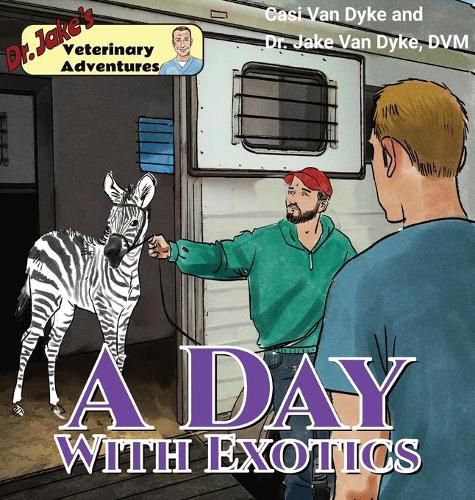 Dr. Jake's Veterinary Adventures: A Day with Exotics