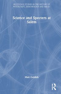 Cover image for Science and Specters at Salem