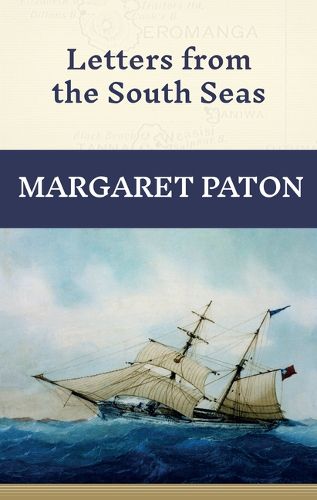 Margaret Paton: Letters to the South Seas