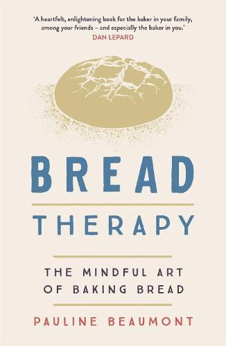 Cover image for Bread Therapy: The Mindful Art of Baking Bread