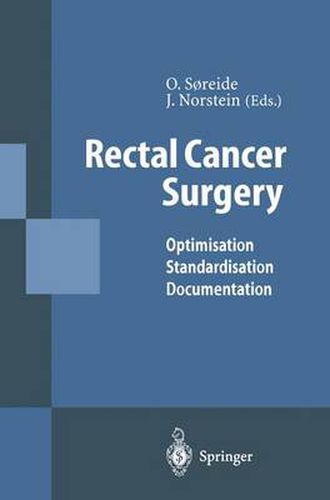 Cover image for Rectal Cancer Surgery: Optimisation - Standardisation - Documentation