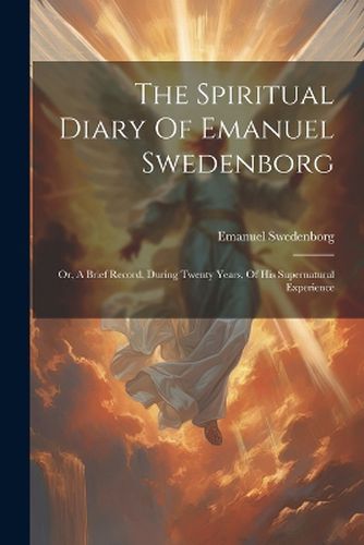 Cover image for The Spiritual Diary Of Emanuel Swedenborg