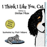 Cover image for I Think I Like You, Cat