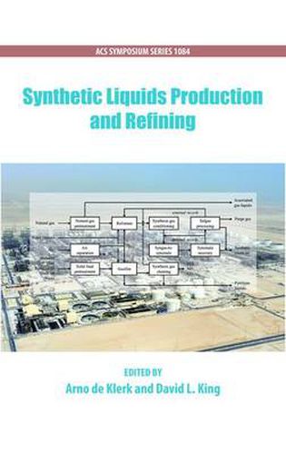 Cover image for Synthetic Liquids Production and Refining