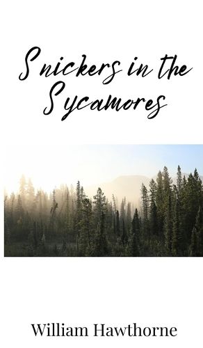 Cover image for Snickers in the Sycamores