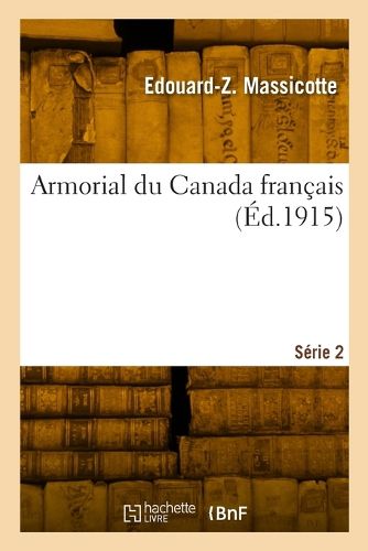 Cover image for Armorial du Canada francais. Serie 2
