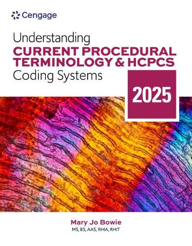 Understanding Current Procedural Terminology and HCPCS Coding Systems: 2025 Edition