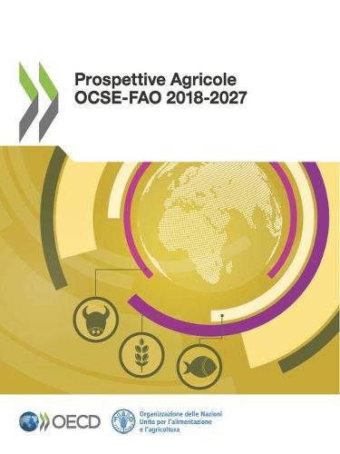 Cover image for Prospettive Agricole Ocse-Fao 2018-2027