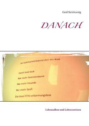 Cover image for Danach: Lebensalben und Lebensnotizen