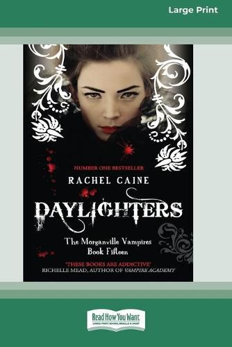 Daylighters: The Morganville Vampires Book Fifteen (16pt Large Print Edition)