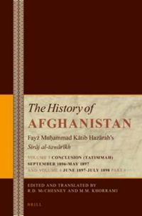 Cover image for The History of Afghanistan II (5 vol. set): Fayz Muhammad Katib Hazarah's Siraj al-tawarikh