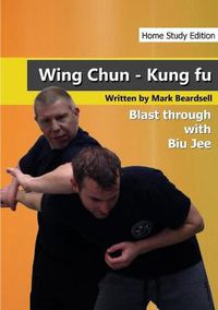 Cover image for Wing Chun - the Brutality of Biu Jee - Hse