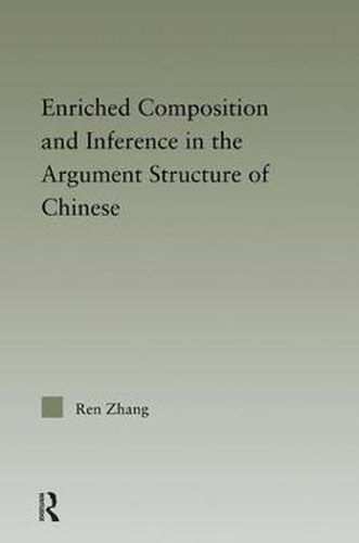 Cover image for Enriched Composition and Inference in the Argument Structure of Chinese