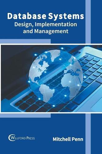 Cover image for Database Systems: Design, Implementation and Management