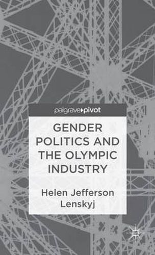 Cover image for Gender Politics and the Olympic Industry