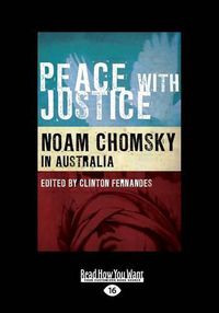 Cover image for Peace with Justice: Noam Chomsky in Australia