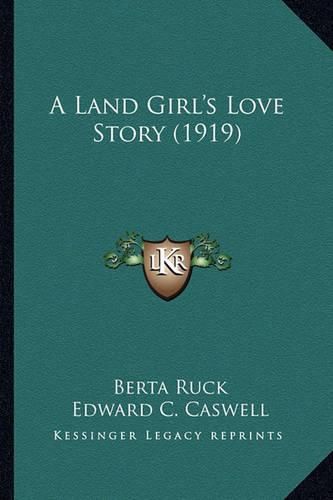 Cover image for A Land Girl's Love Story (1919)