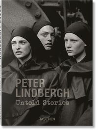 Cover image for Peter Lindbergh. Untold Stories