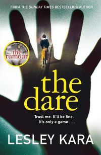 Cover image for The Dare: From the bestselling author of The Rumour