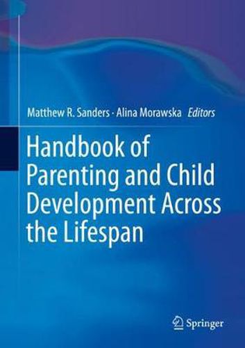 Cover image for Handbook of Parenting and Child Development Across the Lifespan