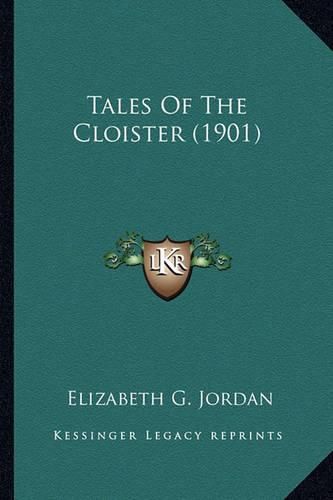 Tales of the Cloister (1901) Tales of the Cloister (1901)