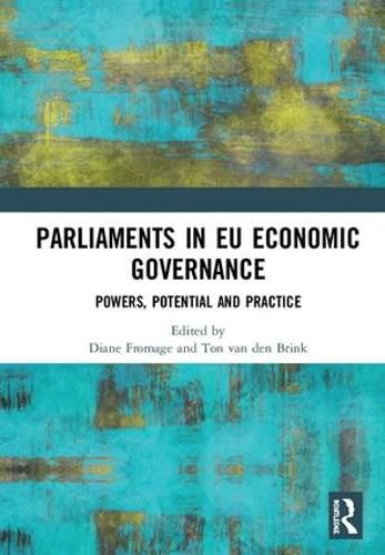 Cover image for Parliaments in EU Economic Governance: Powers, Potential and Practice