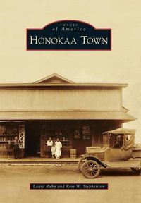 Cover image for Honokaa Town