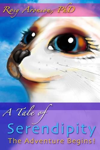 Cover image for A Tale of Serendipity: Part One: The Adventure Begins!