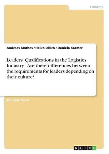 Cover image for Leaders' Qualifications in the Logistics Industry - Are there differences between the requirements for leaders depending on their culture?