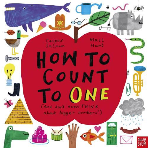 Cover image for How to Count to ONE: (And don't even THINK about bigger numbers!)