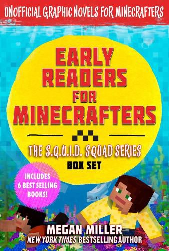 Cover image for Early Readers for Minecrafters-The S.Q.U.I.D. Squad Box Set: Volume 1