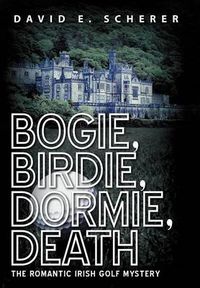 Cover image for Bogie, Birdie, Dormie, Death