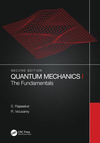 Cover image for Quantum Mechanics I: The Fundamentals