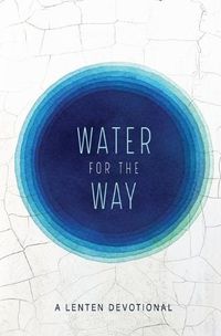 Cover image for Water For the Way
