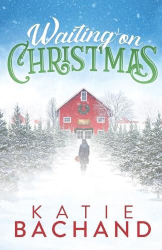 Cover image for Waiting on Christmas: A delightfully festive, feel-good holiday romance.