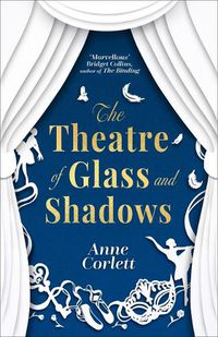 Cover image for The Theatre of Glass and Shadows