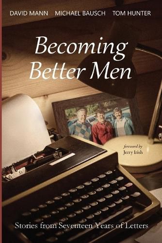 Becoming Better Men