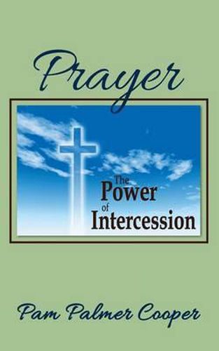 Cover image for Prayer: The Power of Intercession