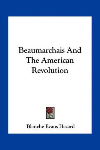 Beaumarchais and the American Revolution