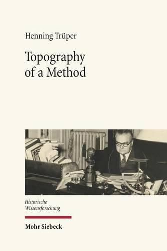 Cover image for Topography of a Method: Francois Louis Ganshof and the Writing of History