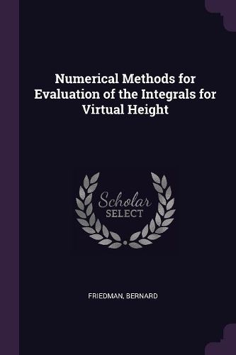 Cover image for Numerical Methods for Evaluation of the Integrals for Virtual Height