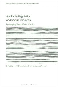 Cover image for Appliable Linguistics and Social Semiotics: Developing Theory from Practice